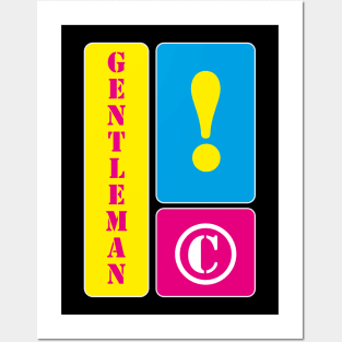 I am a gentleman Posters and Art